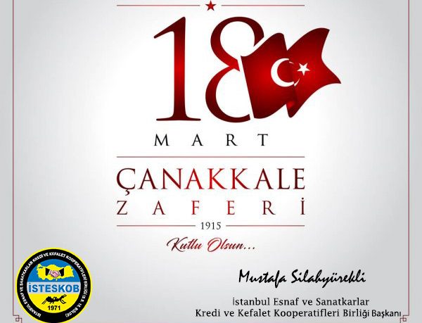 ÇANAKKALE ZAFERİNİN 106. YIL DÖNÜMÜ KUTLU OLSUN